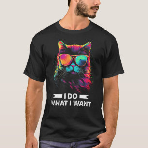 Camiseta Hago lo que quiero un gato con gafas de sol ondas
