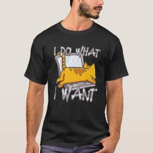Camiseta Hago Lo Que Quiero Un Gato Gracioso En El Diseño D