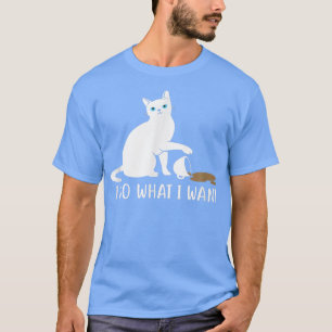 Camiseta Hago lo que quiero un gato y un café divertidos