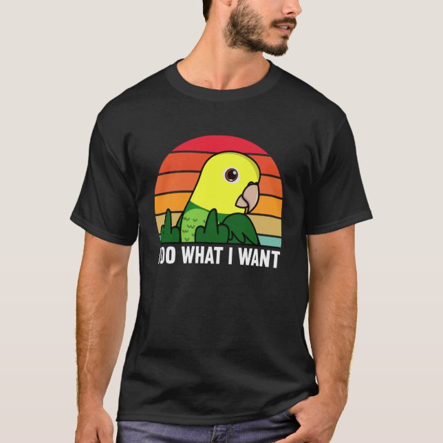 Camiseta Hago lo que quiero un loro me mareo con una cabeza (Anverso)