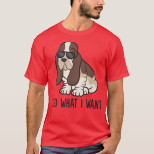 Camiseta Hago lo que quiero un montón de Basset