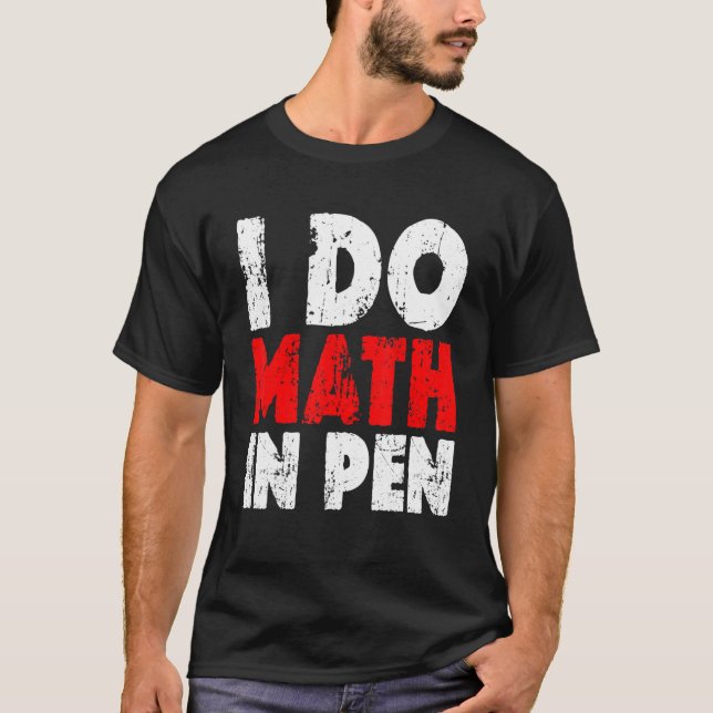 Camiseta Hago Matemáticas En Pluma (Anverso)