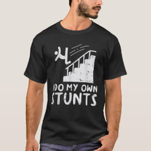 Camiseta Hago mi propio accidente de huesos rotos de Stunir