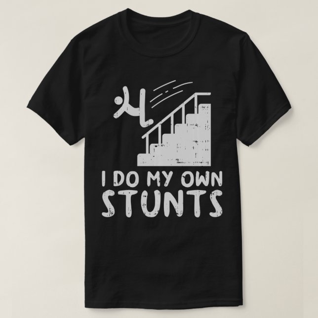 Camiseta Hago mi propio accidente de huesos rotos de Stunir (Diseño del anverso)