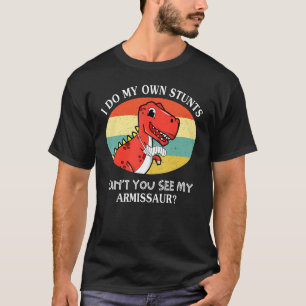 Camiseta Hago mis propias tonterías, no puedes ver a mi arm