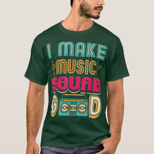 Camiseta Hago Música Sonido Buen Ingeniero De Audio Produ