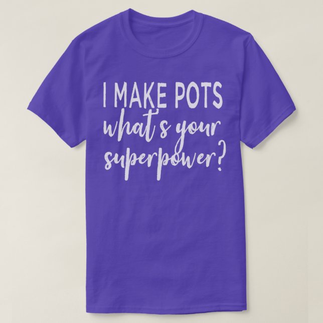 Camiseta Hago Pots Cual Es Tu Superpoder (Diseño del anverso)