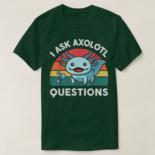 Camiseta Hago Preguntas Aolotales Cute Aolotl Salamander Ki (Diseño del anverso)
