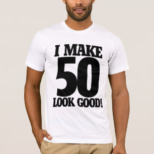 Camiseta Hago que 50 se vea bien