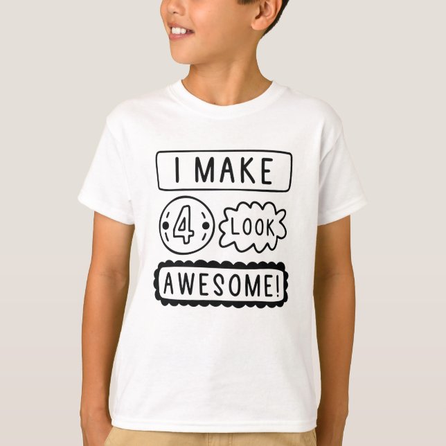 Camiseta Hago Que Cuatro Parezcan Increíbles (Anverso)