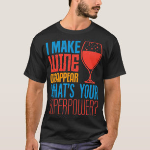 Camiseta hago que el vino desaparezca