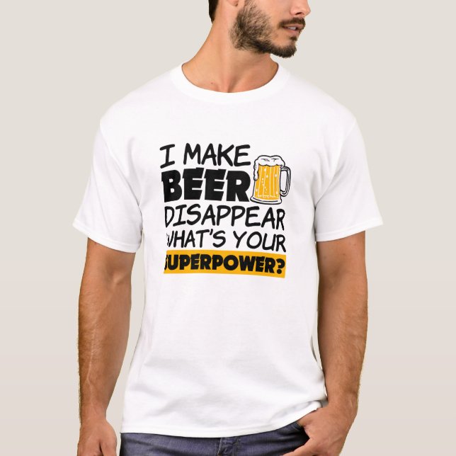 Camiseta Hago que la cerveza desaparece divertido (Anverso)