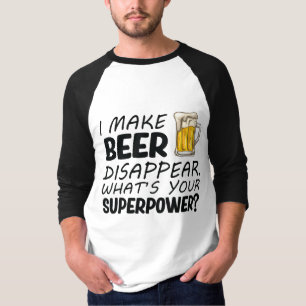 Camiseta Hago Que La Cerveza Desaparezca