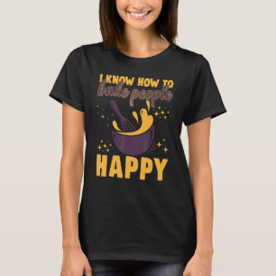 Camiseta Hago Que La Gente Feliz Baker Baking Chef Cake Foo