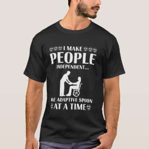 Camiseta Hago que la gente sea independiente Divertida tera