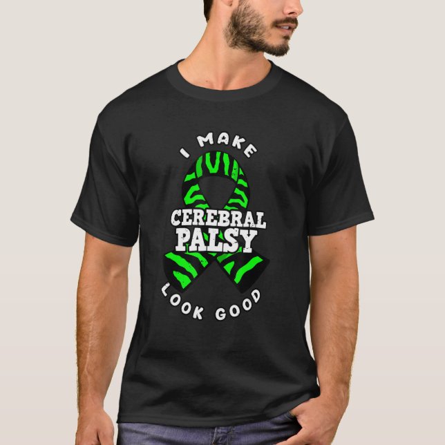 Camiseta Hago Que La Parálisis Cerebral Parezca Buena Parál (Anverso)