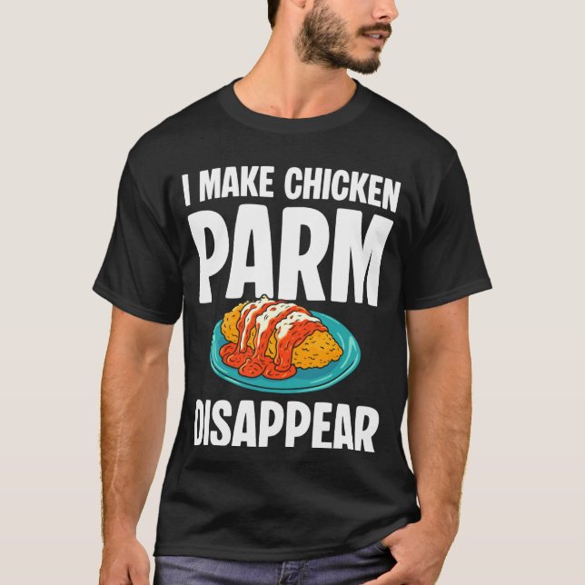 Camiseta Hago que la Parma de Pollo Desaparezca (Anverso)