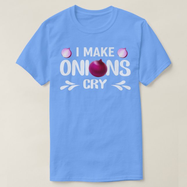 Camiseta hago que las cebollas lloren chistoso chef restaur (Diseño del anverso)