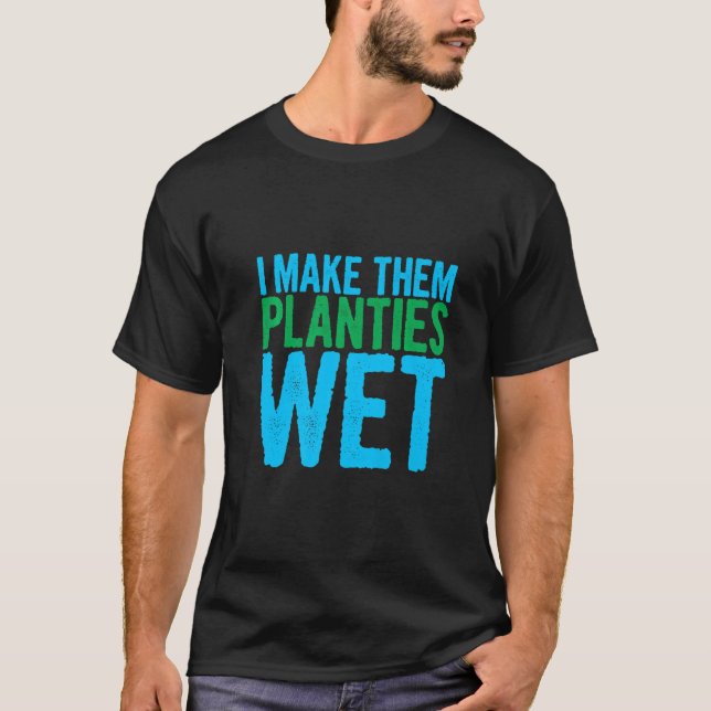 Camiseta Hago Que Las Plantas Se Hagan Oír (Anverso)