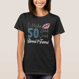 Camiseta Hago Que Los 50 Años De Edad Parezcan Bien Bendeci