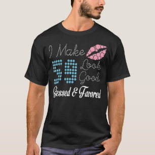 Camiseta Hago Que Los 59 Años De Edad Parezcan Bien Bendeci