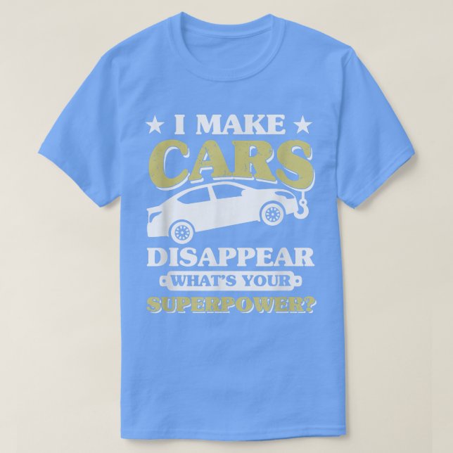 Camiseta Hago que los autos desaparezcan ¿Cuál es tu superp (Diseño del anverso)