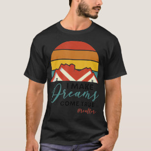 Camiseta Hago que los sueños se hagan realidad los 70 años
