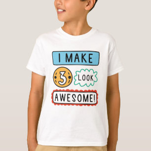 Camiseta Hago Que Tres Parezcan Increíbles