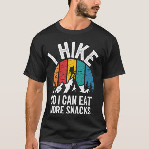 Camiseta Hago senderismo para poder comer más snacks divert