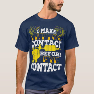 Camiseta Hago Tattoo Contacto Antes Del Contacto Ocular