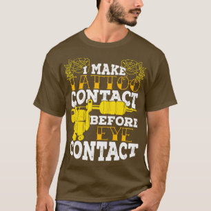Camiseta Hago Tattoo Contacto Antes Del Contacto Ocular