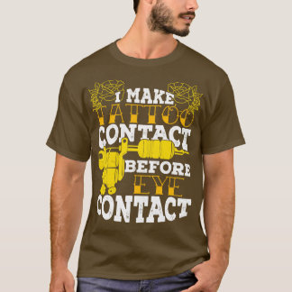 Camiseta Hago Tattoo Contacto Antes Del Contacto Ocular