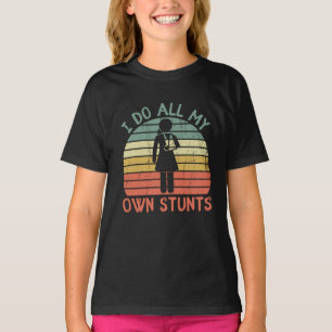 Camiseta Hago todas mis propias hazañas Chica de los pies