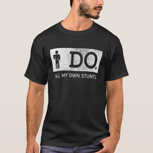 Camiseta Hago Todos Mis Propios Ataques Con El Brazo Roto Y (Anverso)