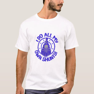 Camiseta Hago todos mis propios hombres de mierda