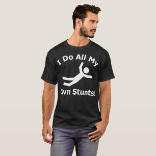 Camiseta Hago todos mis propios trucos