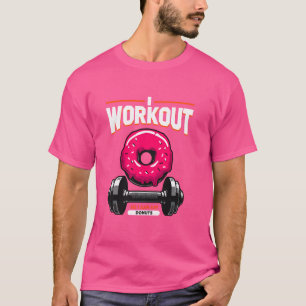 Camiseta Hago Trabajo Para Comer Donuts Funny Doughnut Fitn