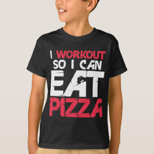 Camiseta Hago Trabajo Para Comer Pizza Graciosa Gimnasio Gi