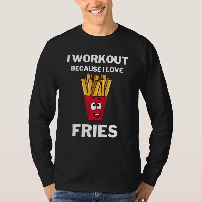Camiseta Hago Trabajo Porque Amo Fries Gym Fitness Fry (Anverso)