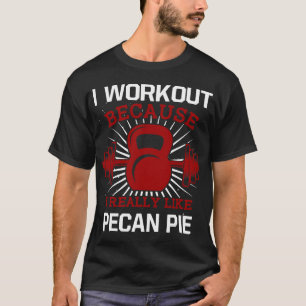 Camiseta Hago Trabajo Porque Me Gusta El Gimnasio Pecan Div