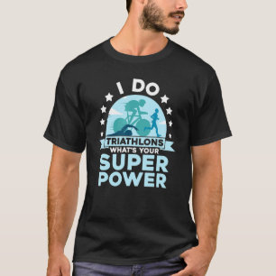 Camiseta Hago triatlones ¿Cuál es tu Tri de carreras de sup