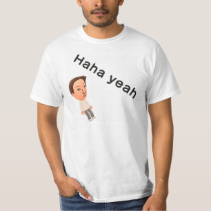 Camiseta Haha sí