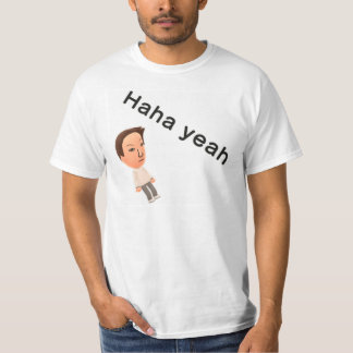 Camiseta Haha sí