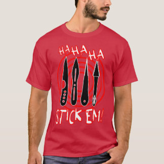 Camiseta HaHaHa Stickem Arrojando cuchillos y objetivo