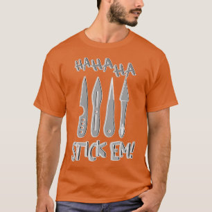 Camiseta HaHaHa Stickem Trotando Cuchillos