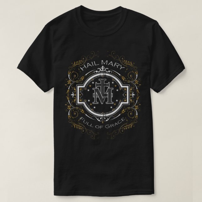 Camiseta Hail Mary Full of Grace Prayer Our Blessed Mother  (Diseño del anverso)