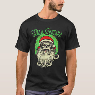 Camiseta Hail Santa Funny Skull Fiend Santa Claus Dark Chri
