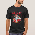 Camiseta Hail Santa Heavy Solstice Rock Rolker Christm<br><div class="desc">Navidades rockeros de rock de alta costura de Hail Santa</div>