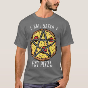 Camiseta Hail Satan Eat Pizza Funny Pizza Lover
