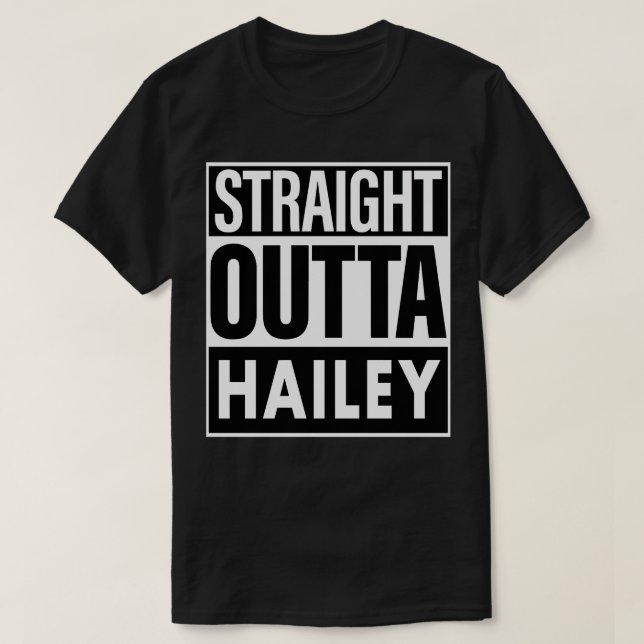 Camiseta Hailey Name Straight Outta Hailey (Diseño del anverso)